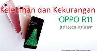 Kelebihan dan Kekurangan Oppo R11 Plus